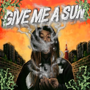 Listen to GIVE ME A SUN (Explicit) song with lyrics from FTL SHINKI