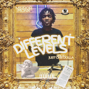 Mirror Monk的專輯Different Levels (Explicit)