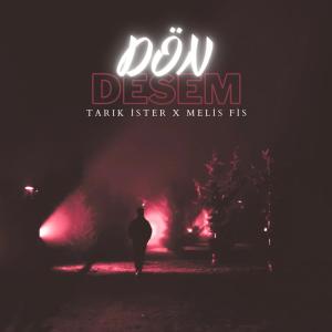 Tarık İster的專輯Dön Desem