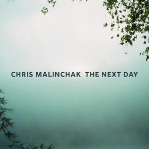 收聽Chris Malinchak的The Next Day歌詞歌曲