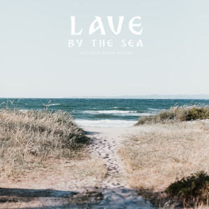 Album By the Sea oleh Lave