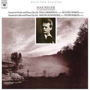 อัลบัม Reger: Violin Sonata No. 9, Op. 139 & Cello Sonata No. 4, Op. 116 ศิลปิน Rudolf Serkin