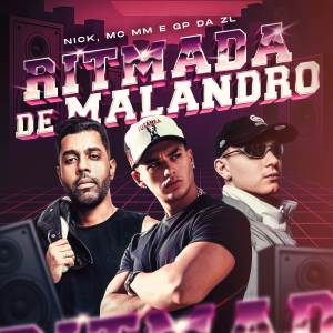 收聽Nick的Ritmada de Malandro (Explicit)歌詞歌曲