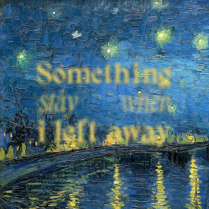 Dengarkan Something Stay When I Left Away lagu dari Good Morning Everyone dengan lirik