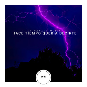 ดาวน์โหลดและฟังเพลง Hace Tiempo Quería Decirte (Version 1) พร้อมเนื้อเพลงจาก La Manada Musik