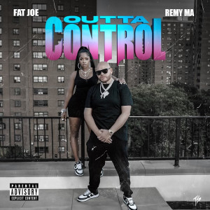 อัลบัม Outta Control (Explicit) ศิลปิน Fat Joe