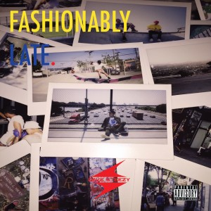 Album Fashionably Late from Dave Steezy