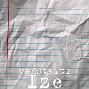 收聽vanstartz的Ize歌詞歌曲
