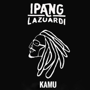 Album Kamu (From "Sayap-Sayap Patah 2") from Ipang Lazuardi