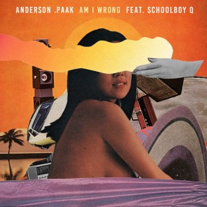 ดาวน์โหลดและฟังเพลง Am I Wrong พร้อมเนื้อเพลงจาก Anderson Paak