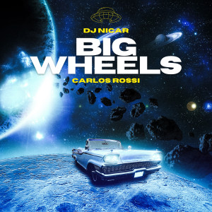 Carlos Rossi的专辑Big Wheels (Explicit)