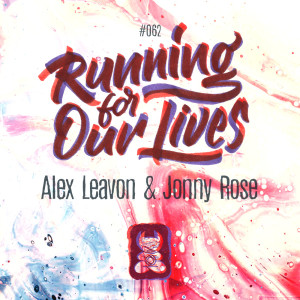 Alex Leavon的专辑Running For Our Lives
