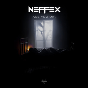 ดาวน์โหลดและฟังเพลง Are You Ok? พร้อมเนื้อเพลงจาก NEFFEX