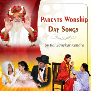 Listen to I Love U Mom & Dad - Want to Celebrate Unconditional Love song with lyrics from Bal Sanskar Kendra