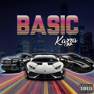 Kazza的專輯Basic (Explicit)