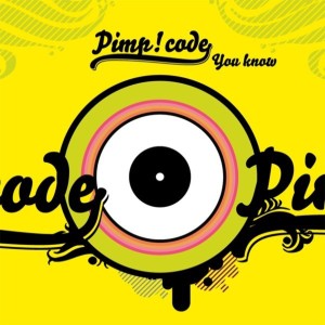 Pimp! Code的專輯You know / Raise your Head up!