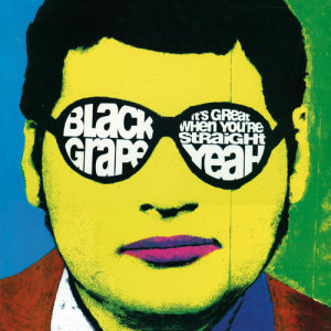 收聽Black Grape的Kelly's Heroes (The Milky Bar Kid Mix|Explicit)歌詞歌曲