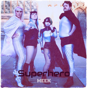 Listen to Superhero song with lyrics from Meek
