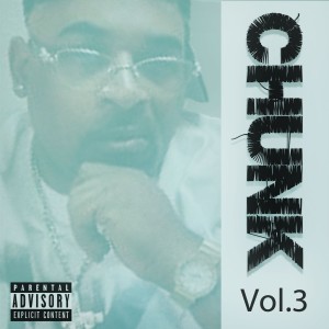 Chunk的专辑Chunk, Vol. 3
