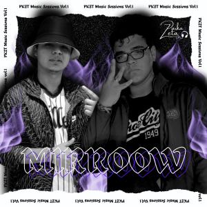 ParkaZeta的專輯Mirroow: Desde el Infierno Verde, Vol. 1 (feat. Mirroow) (Explicit)