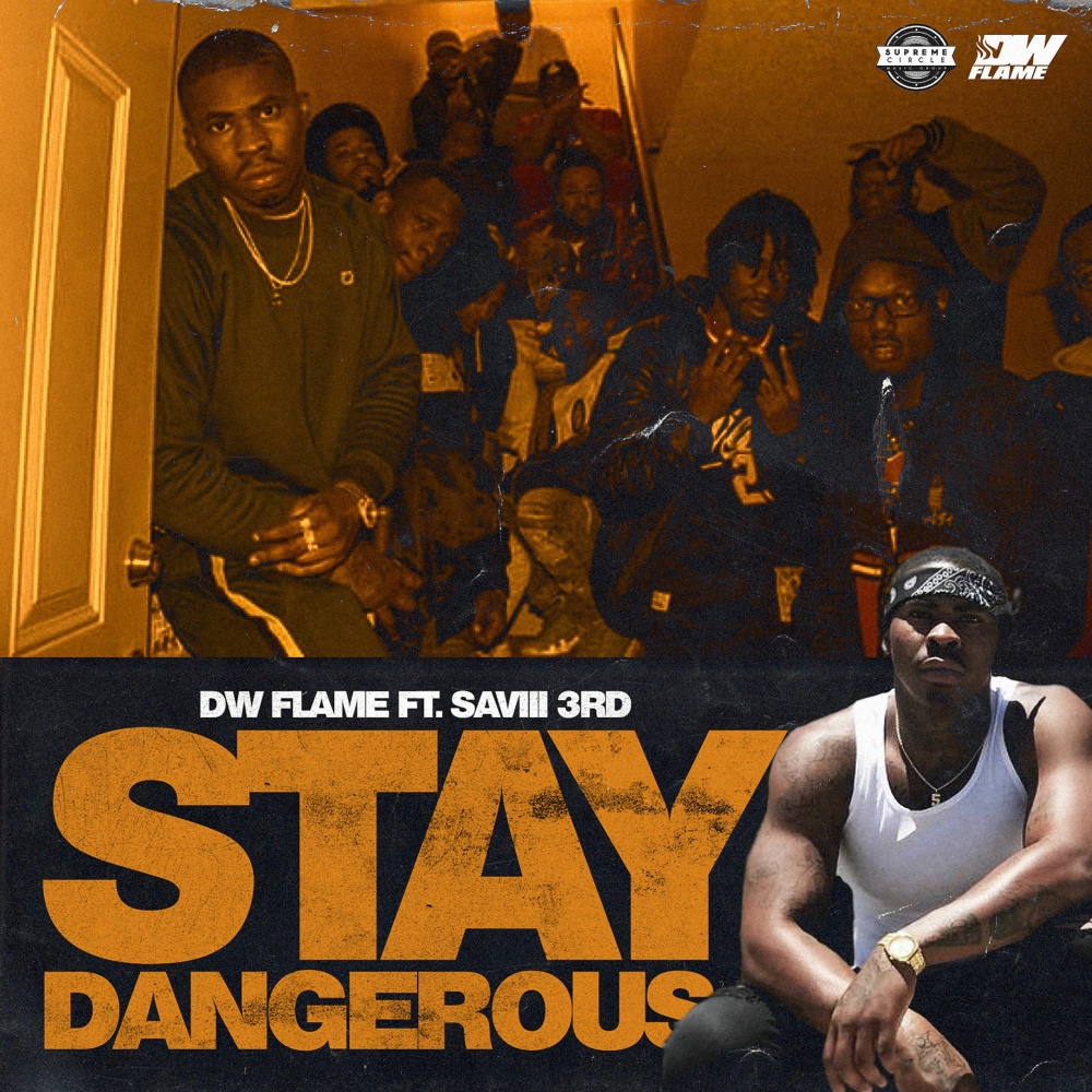 Stay Dangerous (Explicit)