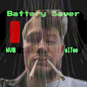 Album Battery Saver (Explicit) oleh Eltee