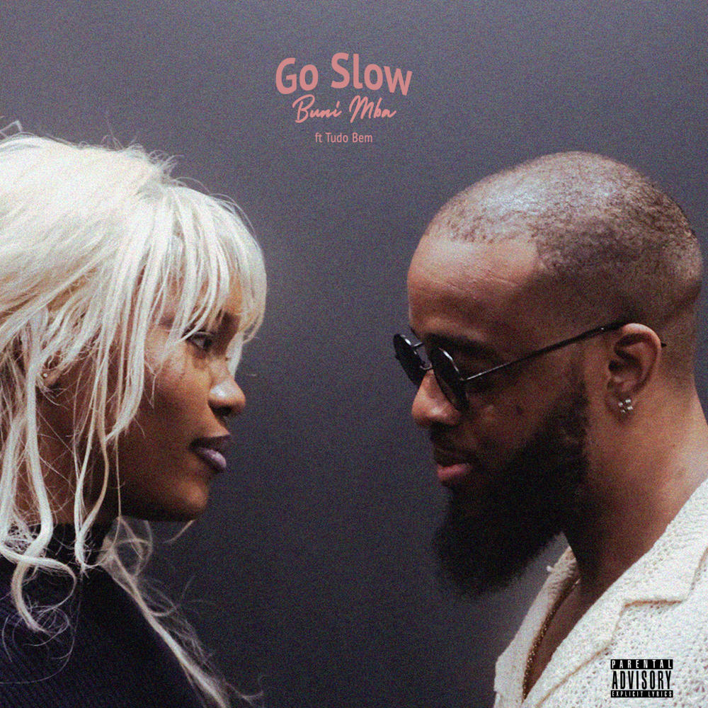 Go Slow (feat. Tudo Bem)