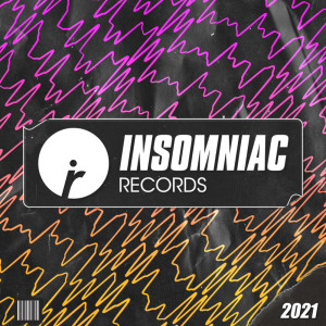 อัลบัม Insomniac Records: 2021 ศิลปิน Insomniac Records
