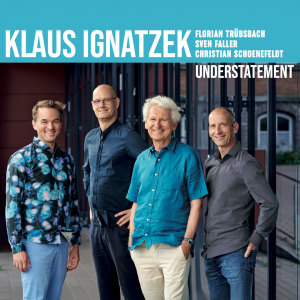 Album Understatement from Klaus Ignatzek