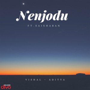 收聽Vishal-Aditya的Nenjodu歌詞歌曲