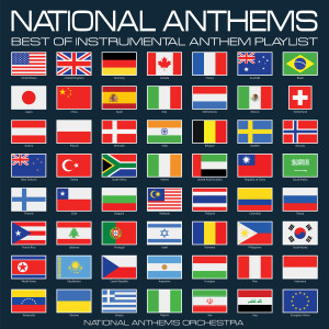 National Anthems Orchestra的專輯National Anthems - Best of Instrumental Anthem Playlist
