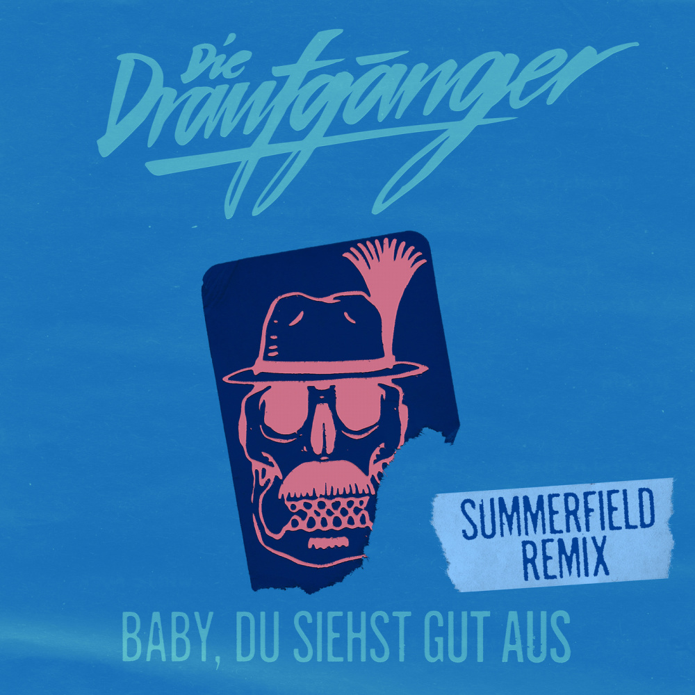 Baby, du siehst gut aus (Summerfield Remix)