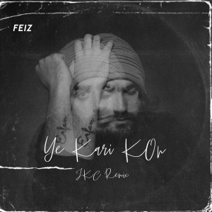ดาวน์โหลดและฟังเพลง Ye Kari Kon (Remix) พร้อมเนื้อเพลงจาก Feiz