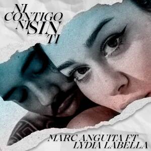 ดาวน์โหลดและฟังเพลง Ni Contigo Ni Sin Ti พร้อมเนื้อเพลงจาก Marc Anguita