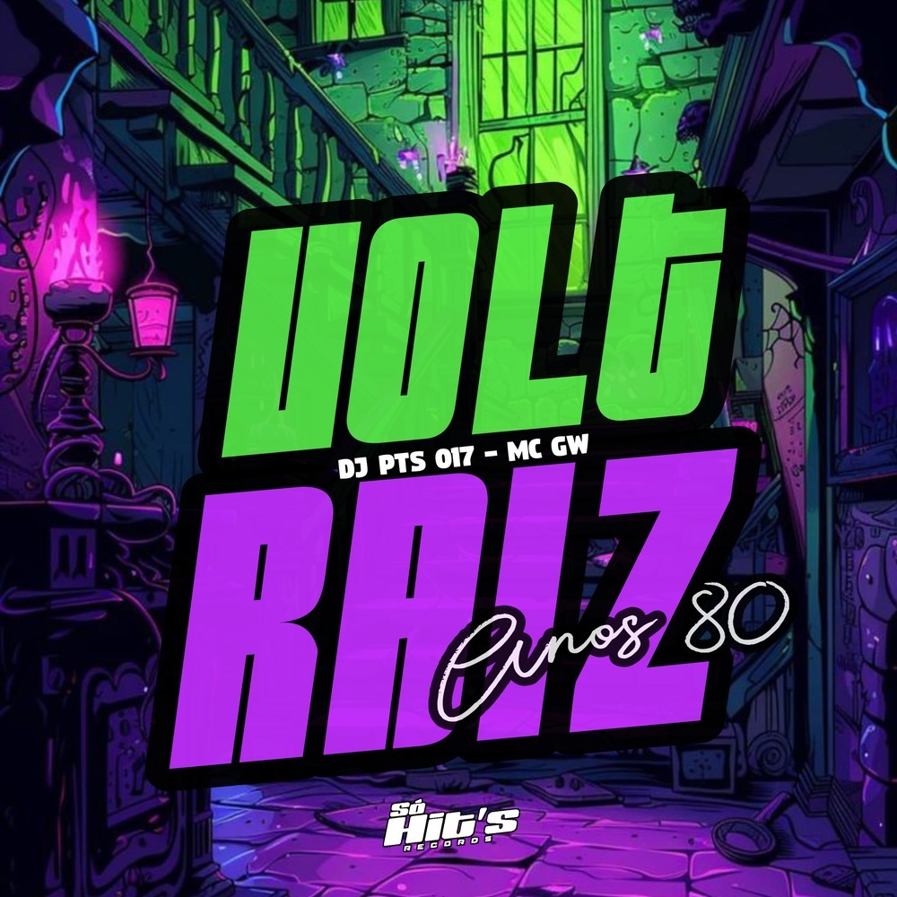 Volt Raiz Anos 80 (Explicit)
