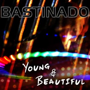 ดาวน์โหลดและฟังเพลง Young & Beautiful (其他) พร้อมเนื้อเพลงจาก BASTINADO