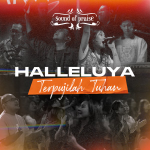 Album Haleluya Terpujilah Tuhan oleh Sound Of Praise