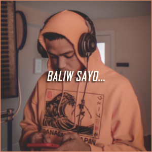 Dengarkan lagu Baliw Sayo (Explicit) nyanyian Nik Makino dengan lirik