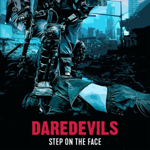 อัลบัม Step on the Face (Explicit) ศิลปิน Daredevils