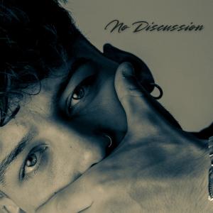 Flexx Carter的專輯No Discussion (feat. Joe Butler) [Explicit]