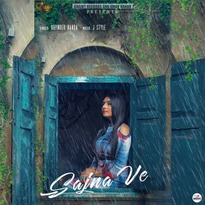 Listen to Sajna Ve song with lyrics from Rupinder Handa
