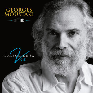 Georges Moustaki的專輯L'album de sa vie
