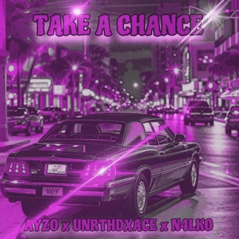 TAKE A CHANCE (Explicit)