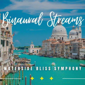Tranquil Streams: Binaural Relaxation Oasis