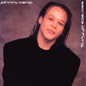 อัลบัม Secrets of Flying (Expanded Edition) ศิลปิน Johnny Kemp