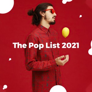 อัลบัม The Pop List 2021 (Explicit) ศิลปิน Various Artists