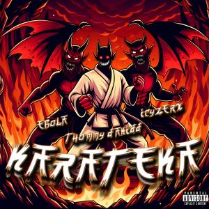 Ebola的專輯KARATEKA (feat. IcyZerx & Ebola) [Explicit]