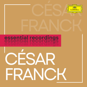 法蘭克的專輯César Franck: Essential Recordings
