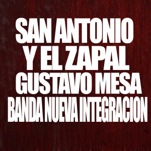 ดาวน์โหลดและฟังเพลง San Antonio y el Zapal พร้อมเนื้อเพลงจาก Gustavo Mesa