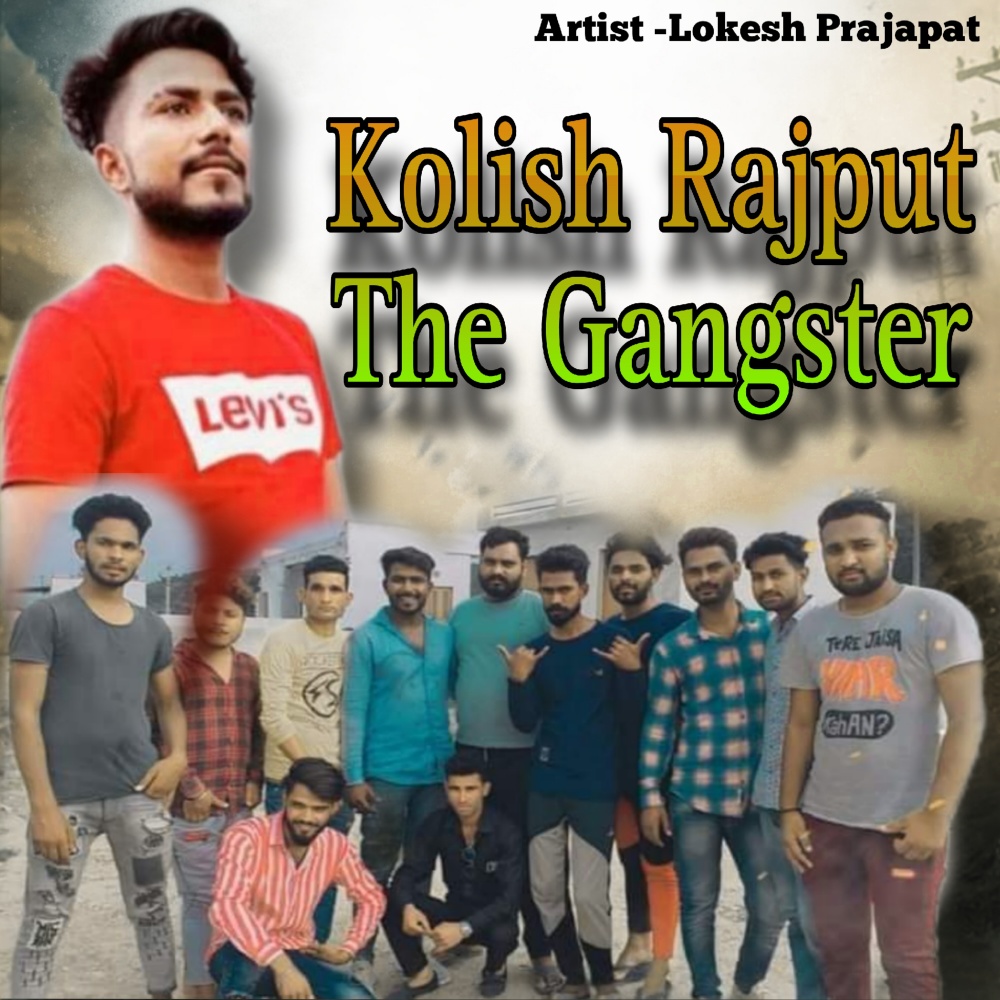 Kolish Rajput The Gangster (Birthday Song)